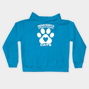 Dear Santa, bring More cats Kids Hoodie